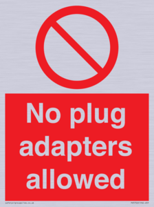 No plug adapters allowed Prohibition Sign